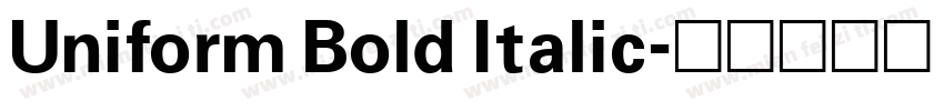 Uniform Bold Italic字体转换